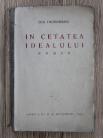 Demetru Theodorescu - In cetatea idealului (1923)