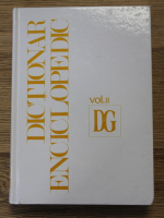 Dictionar enciclopedic, volumul 2, D-G