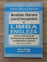 Doina Burcea Buzatu - Analize literare si exercitii lexico-gramaticale in limba engleza pentru examenul de bacalaureat si admiterea in invatamantul superior