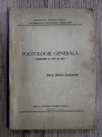 Doru Silviu Luminosu - Politologie generala. Compendiu si note de curs