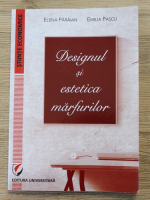 Elena Paraian - Designul si estetica marfurilor