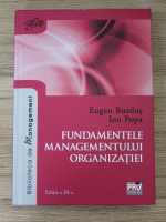 Eugen Burdus, Ion Popa - Fundamentele managementului organizatiei