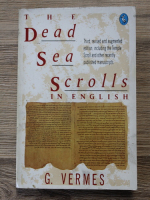 Anticariat: G. Vermes - The Dead Sea Scrolls in English