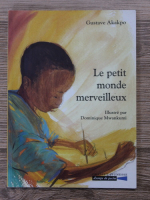 Gustave Akakpo - Le petit monde merveilleux