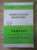 Ilarie Isac - Strategia de dezvoltare a agriculturii Romaniei in mileniul III. Propact