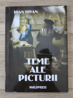 Ioan Iovan - Teme ale picturii