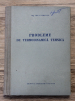 Ioan Nerescu - Probleme de termodinamica tehnica