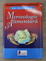 Ion Diaconescu - Merceologie alimentara