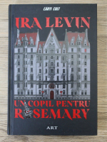 Ira Levin - Un copil pentru Rosemary