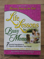 Jack Canfield - Life Lessons for busy moms