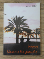 Jean Rhys - Intinsa Mare a Sargasselor