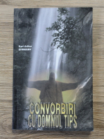 Karl Arthur Ehrmann - Convorbiri cu domnul Tips