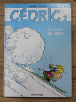 Anticariat: Laudec, Cauvin - Cedric, volumul 2. Classes de neige