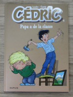 Laudec, Cauvin - Cedric, volumul 4. Papa a de la classe