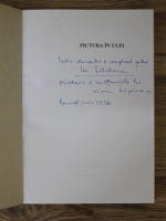 Liviu Lazarescu - Pictura in ulei (cu autograful si dedicatia autorului pentru Ion Salisteanu)
