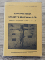 Liviu Moldovanu - Supravegherea sanatatii decizionalilor. O chestiune de legiferat in societatea romaneasca
