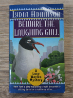 Lydia Adamson - Beware the laughing gull