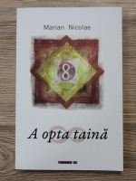 Marian Nicolae - A opta taina
