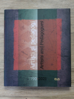 Marilen Gabriel Pirtea - Artisti si pedagogi. Facultatea de Arte si Design, UVT (1990-2021, editie bilingva)