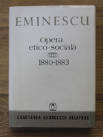 Mihai Eminescu - Opera etico-sociala (1880-1883, volumul 2)