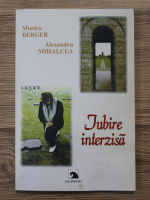 Monica Berger - Iubire interzisa