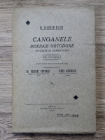 Nicodim Milas - Canoanele Bisericii Ortodoxe insotite de comentarii (volumul 2, partea I, 1934)
