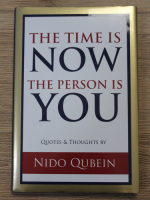 Nido R. Qubein - The time is now, the person is you