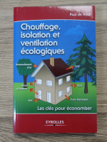 Paul de Haut - Chauffage, isolation et ventilation ecologiques