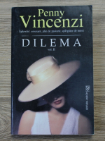 Penny Vincenzi - Dilema (volumul 2)