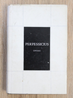 Perpessicius - Opere (volumul 2)