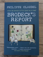 Philippe Claudel - Brodeck's report