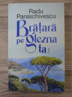 Radu Paraschivescu - Bratara pe glezna ta