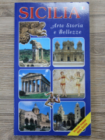 Sicilia. Arte storia e bellezze