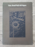 Anticariat: This shall tell all ages. Art, music and writing of the Holocaust