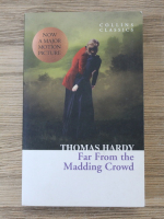 Thomas Hardy - Far from the Madding Crowd