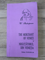 William Shakespeare - The merchant of Venice. Negutatorul din Venetia