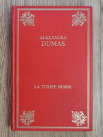 Alexandre Dumas - La tulipe noire