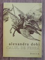 Alexandru Dohi - Calul de febra