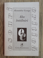 Alexandru George - Alte intalniri