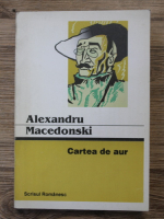 Anticariat: Alexandru Macedonski - Cartea de aur