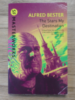 Alfred Bester - The stars my destination