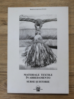 Beatrice Gabriela Joger - Materiale textile in arredamento. Surse si istorie