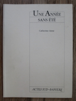 Catherine Anne - Une anne sans ete