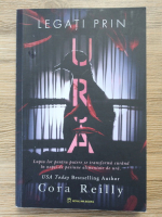 Cora Reilly - Legati prin ura