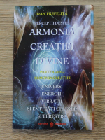 Dan Prepelita - Perceptii despre armonia creatiei divine (volumul 3)