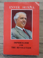 Enver Hoxha - Imperialism and the revolution