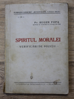 Eugen Popa - Spiritul moralei, verificari de pozitii