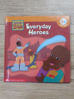 Everyday heroes