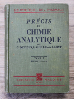 George Deniges - Precis de chimie analytique (volumul 1, 1930)