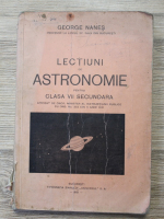 George Nanes - Lectiuni de astronomie pentru clasa VII-a secundara